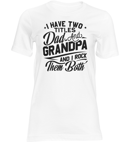 I have two titles t-shirt