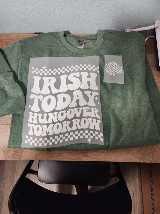 Irish today hungover tomorrow