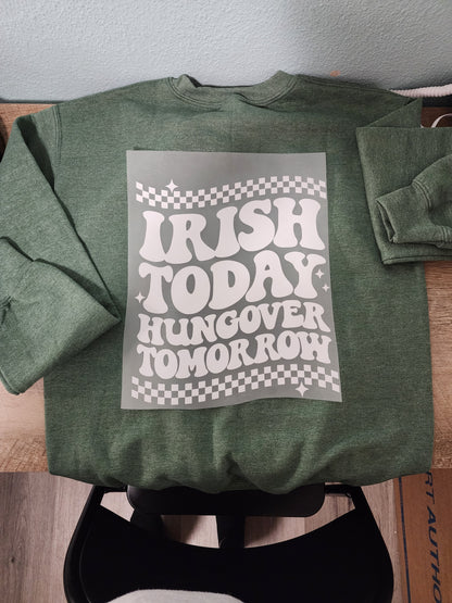 Irish today hungover tomorrow