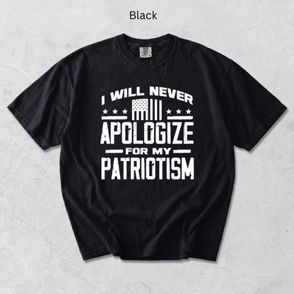 I Will Never Apologize for my Patriotism