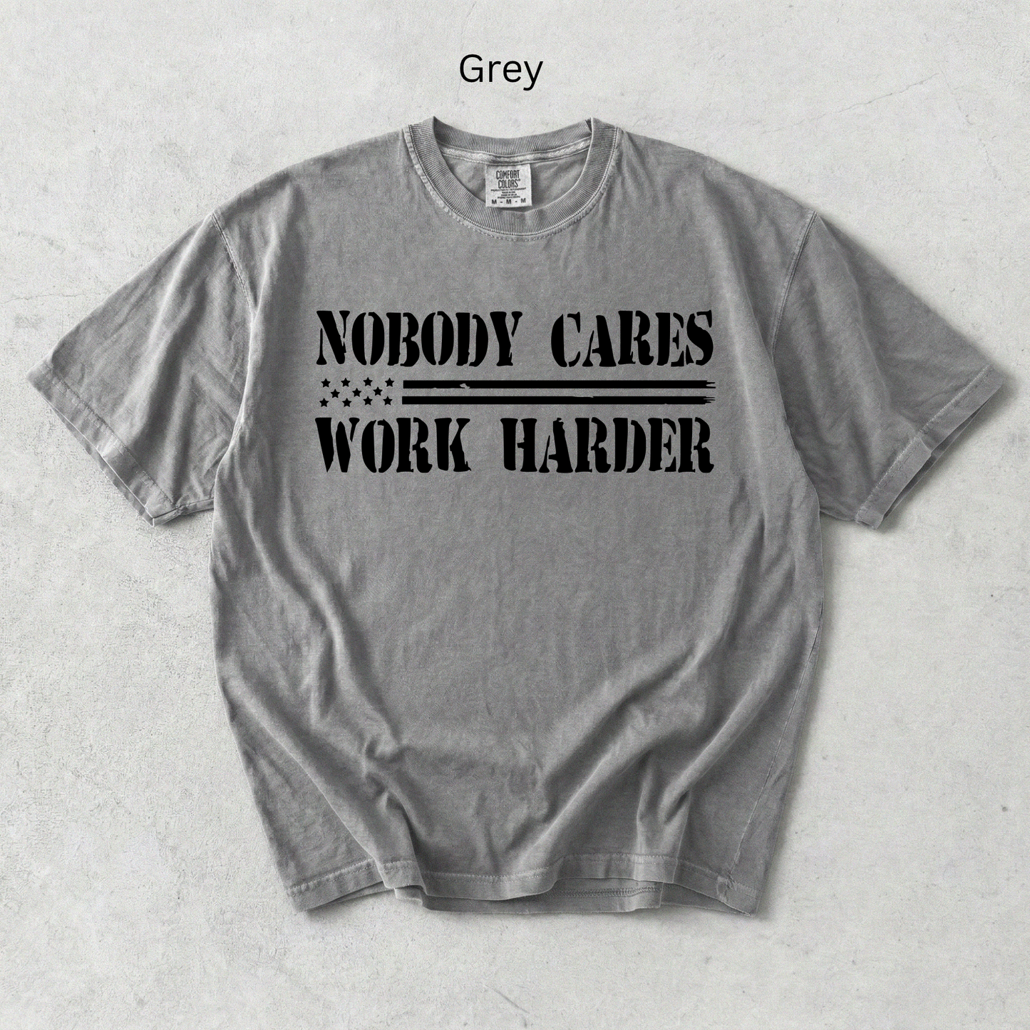 Nobody Cares, Work Harder