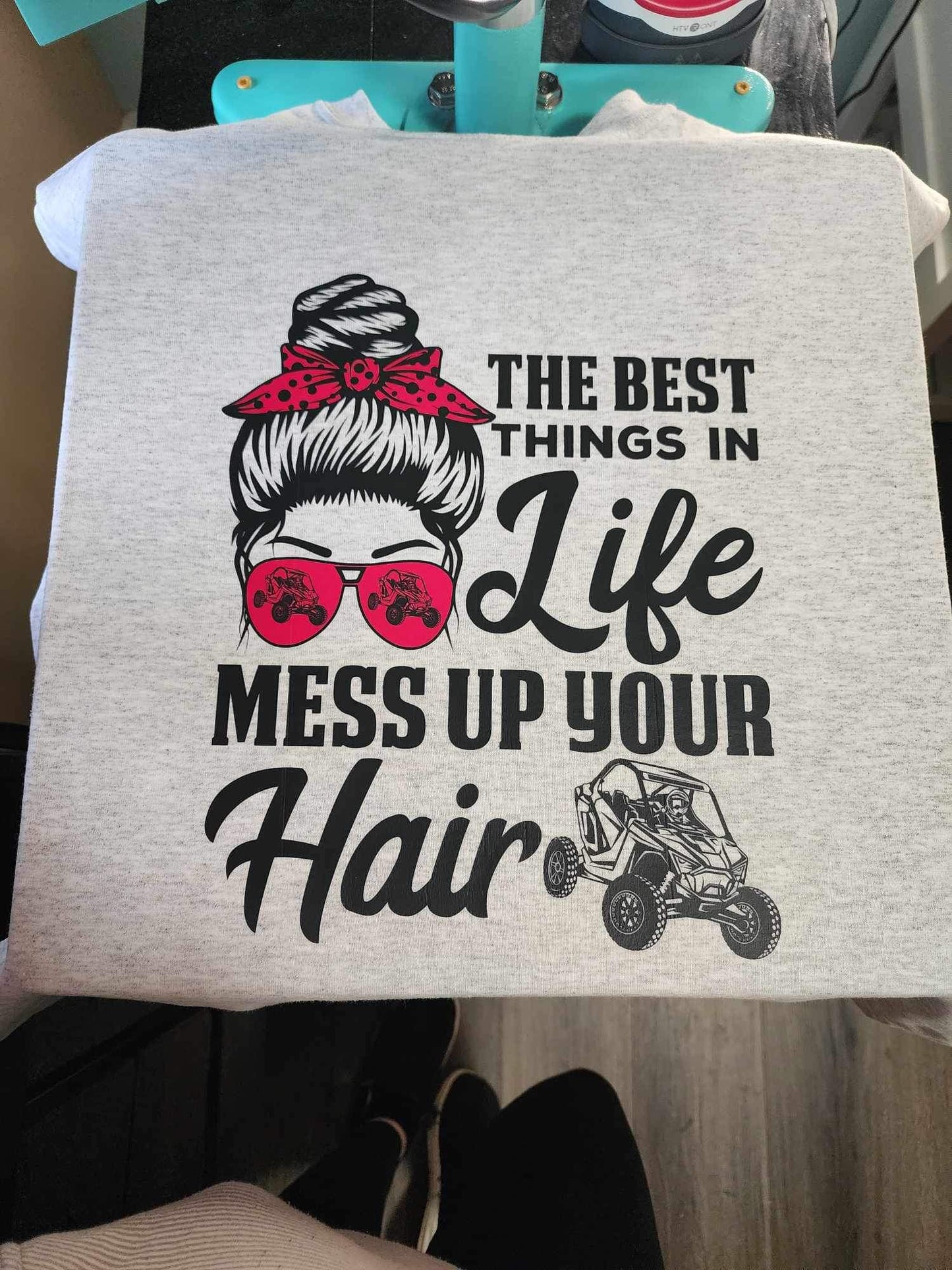 Best things in life mess up your hair (t-shirt)