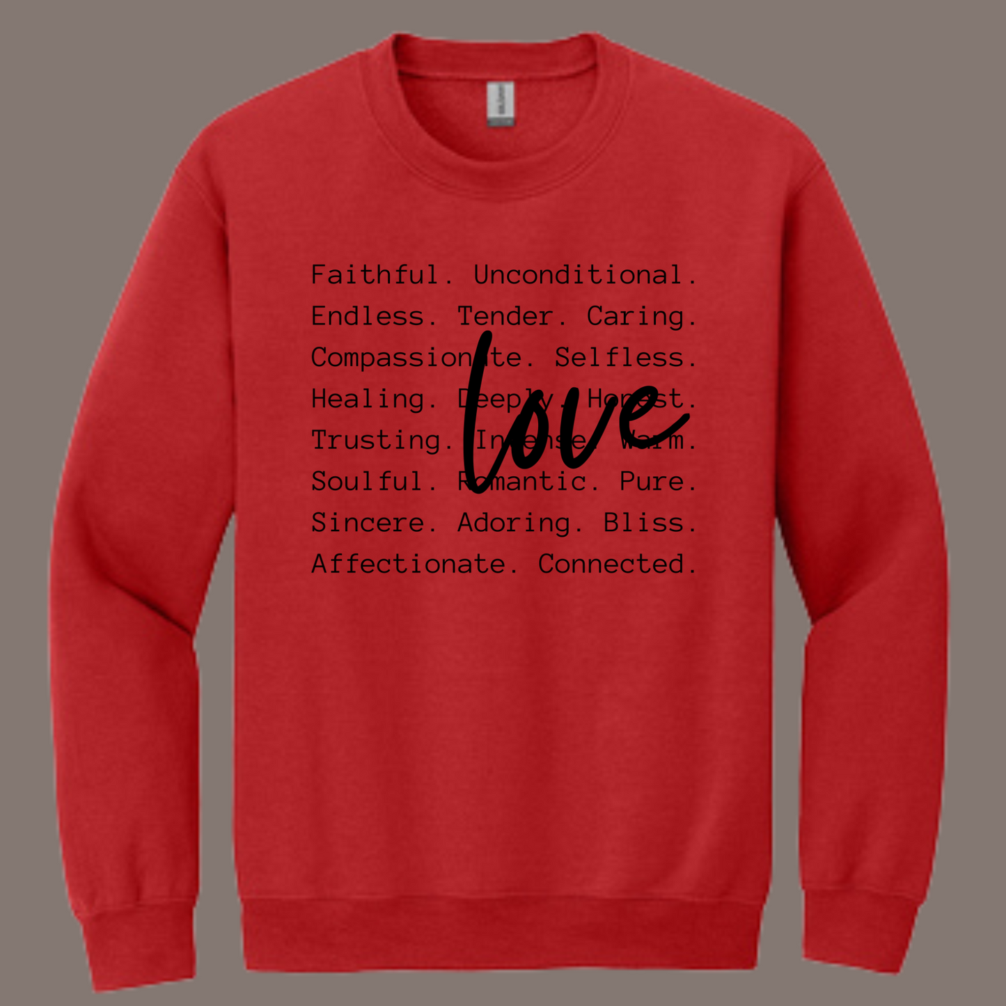 Love words ( Black print crewneck)