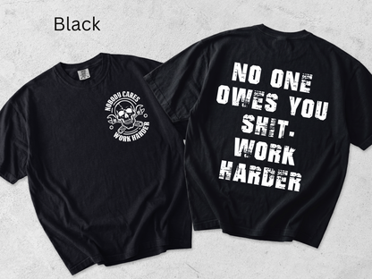 No One Owes You Shit