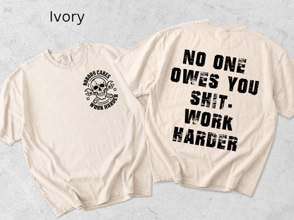 No One Owes You Shit