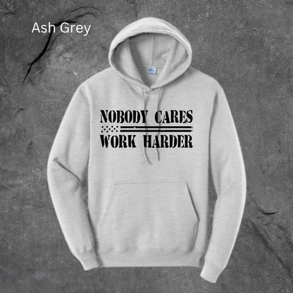 Nobody Cares, Work Harder